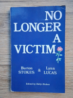 Anticariat: Burton Stokes - No longer a victim