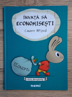 Anticariat: Cinders McLeod - Invata sa economisesti