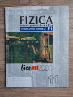 Constantin Mantea - Fizica. Manual pentru clasa a XI-a, F1