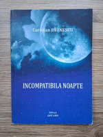 Coriolan Paunescu - Incompatibila noapte