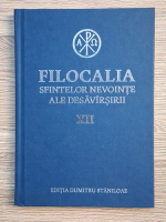 Anticariat: Filocalia sfintelor nevointe ale desavarsirii (volumul 12)