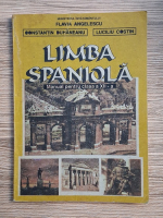 Flavia Angelescu, Constantin Buhaneanu, Luciliu Costin - Limba spaniola. Manual pentru clasa a XII-a