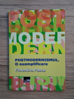 Florentina Pascu - Postmodernismul. O exemplificare