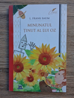 Frank L. Baum - Minunatul tinut al lui Oz