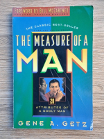 Anticariat: Gene A. Getz - The measure of a man