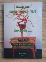 Gheorghe Ionita - Cine esti tu?