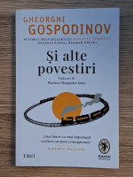 Gheorghi Gospodinov - Si alte povestiri