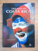 Gloria Calderon - The life of Costa Rica