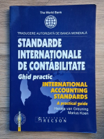 Hennie van Greuning - Standarde internationale de contabilitate. Ghid practic (editie bilingva)