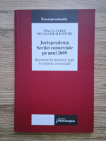 Inalta Curte de Casatie si Justitie. Jurisprudenta sectiei comerciale pe anul 2009. Recursuri in interesul legii in materie comerciala