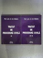 Ion Deleanu - Tratat de procedura civila (2 volume)