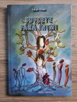Anticariat: Iulian Preda - Suflete fara inimi