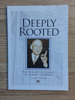 Jeff Fountain - Deeply rooted. The forgotten legacy of Robert Schuman