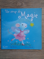 Julia Hubery - Un strop de magie