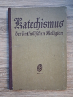 Anticariat: Katechismus der katholischen religion (1935)