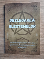 Kunka Ganeva - Dezlegarea blestemelor. Lumea magiei poate fi un loc periculos. Aceasta carte este scutul dvs.