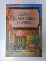 Laurie Gilmore - Cafea cu mirodenii si iubire