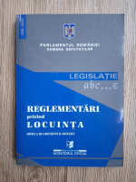 Legislatie abc...z. Reglementari privind locuinta (editia a 3-a)