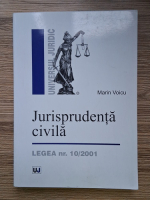 Anticariat: Marin Voicu - Jurisprudenta civila. Legea nr. 10/2001