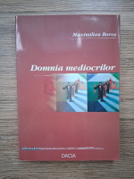 Maximilian Boros - Domnia mediocrilor