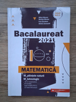 Mihai Monea, Steluta Monea, Ioan Serdean, Adrian Zanoschi - Matematica. Bacalaureat 2021
