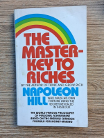 Napoleon Hill - The master-key to riches