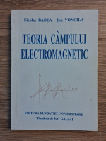 Nicolae Badea - Teoria campului electromagnetic
