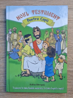 Noul Testament pentru copii. Editie bilingva