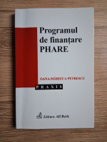 Oana Mariuca Petrescu - Programul de finantare Phare