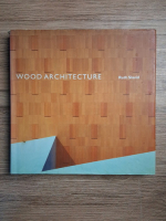 Ruth Slavid - Wood architecture