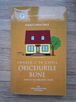 Samuel Cristian Muica - Invata-l pe copil obiceiurile bune