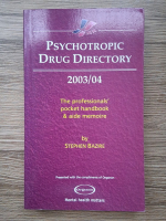 Stephen Bazire - Psychotropic drug directory, 2003/04. The professionals pocket handbook and aide memoire