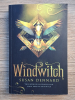 Anticariat: Susan Dennard - Windwitch