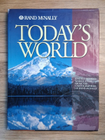 Today's world. A newly revised world atlas from the cartographers of Rand McNally