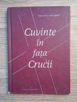 Vasile Gavrila - Cuvinte in fata Crucii