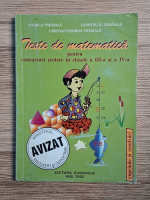 Viorica Paraiala - Teste de matematica pentru concursuri scolare in clasele a III-a si a IV-a