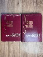 Adam Smith - Avutia natiunilor (2 volume)