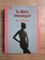 Alain Camille Messegue - La dieta Messegue