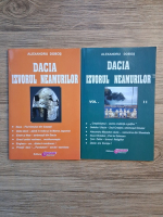 Alexandru Dobos - Dacia, Izvorul neamurilor (2 volume)