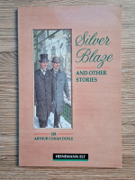Arthur Conan Doyle - Silver Blaze and other stories