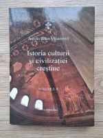 Anticariat: Aurelia Balan Mihailovici - Istoria culturii si civilizatiei crestine (volumul 2)