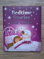 Anticariat: Bedtime stories for girls. An enchanting treasury of well-loved tales
