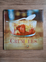 Anticariat: Camille Le Foll - Crumbles