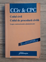Codul civil. Codul de procedura civila. Legea contenciosului administrativ (editia a 5-a, actualizata la 3 aprilie 2009)