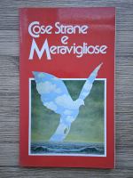 Cose strane e maravigliose