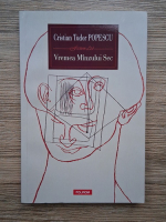 Cristian Tudor Popescu - Vremea minzului sec