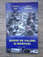 Anticariat: Dan Gheorghe - Burse de valori si marfuri