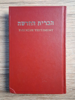 Das Neue Testament in hebraisch und deutsch (2010)