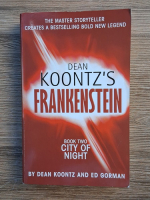 Dean Koontz, Ed Gorman - Frankenstein. City of night