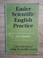 G. C. Thornley - Easier scientific english practice